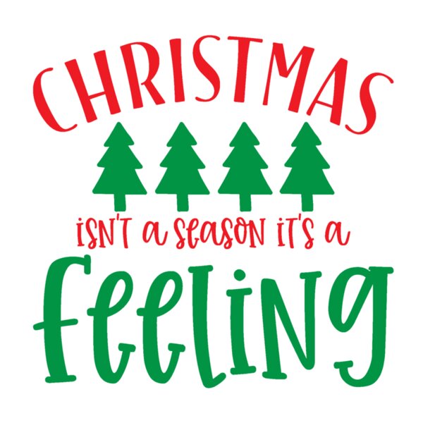 Christmas isnt a season  its a feeling 01 Photoroom Thumbnail