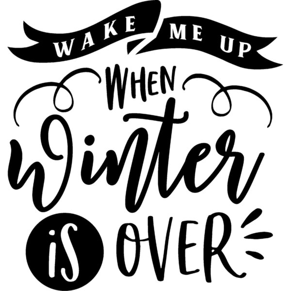 Wake me up when Winter is over Photoroom Thumbnail