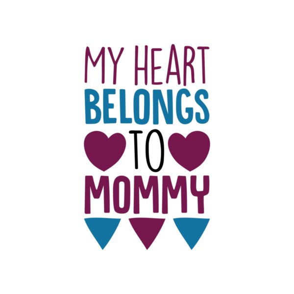 My heart belongs to mommy Thumbnail